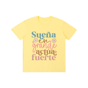 Suenagrande,latina,quotes,tee,tshirt