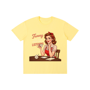 Itsfunnythatyouthinkimactuallylistening,retro,1950s,funny,sarcastic,Tee,tshirt