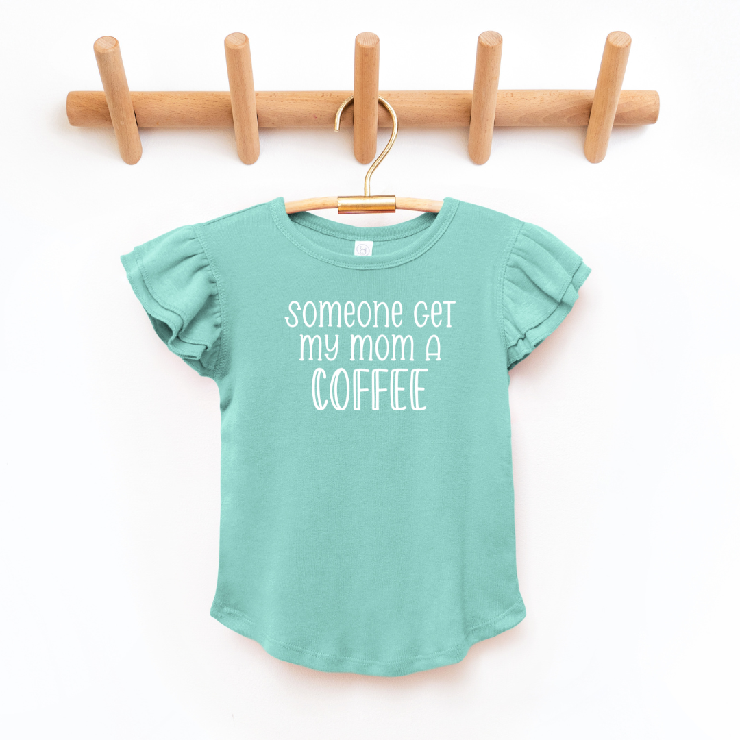 Somoeone Get My Mom A Coffee Toddler And Infant Flutter Sleeve Graphic Tee 2T Saltwater Baby &amp; Toddler Clothing by Tea Shirt Shoppe | Fleurcouture