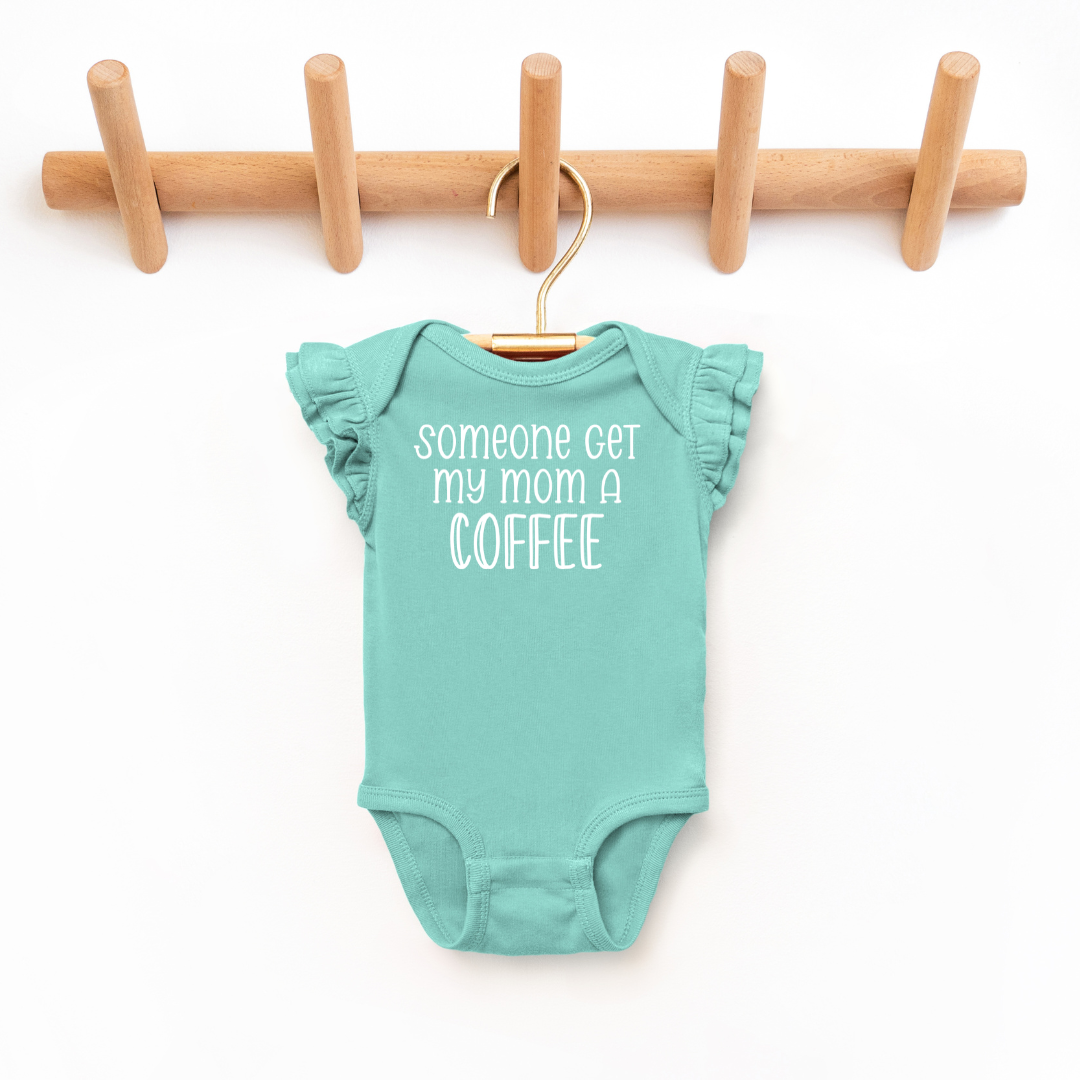 Somoeone Get My Mom A Coffee Toddler And Infant Flutter Sleeve Graphic Tee 6M Bodysuit Saltwater Baby &amp; Toddler Clothing by Tea Shirt Shoppe | Fleurcouture