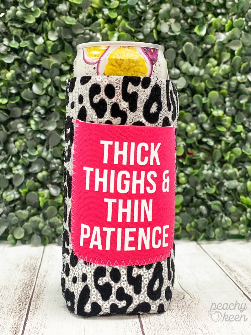 Thick Thighs &amp; Thin Patience Sequin Slim Can Cooler Leopard One Size Can Coolers by Southern Grace | Fleurcouture