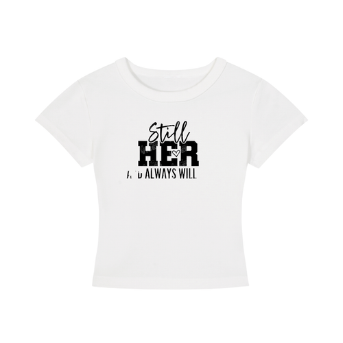 Stillheralwayswillbeher,her,tee,croptop,tshirt